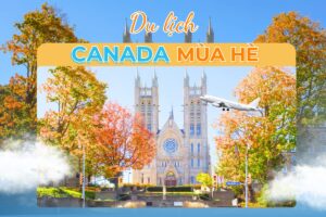 du-lich-canada-mua-he